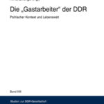 Die 'Gastarbeiter' der DDR