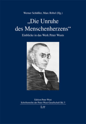 "Die Unruhe des Menschenherzens"