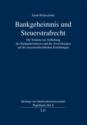 Bankgeheimnis und Steuerstrafrecht