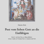 Post vom lieben Gott an die Einfältigen
