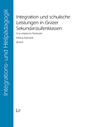 Integration und schulische Leistungen in Grazer Sekundarstufenklassen