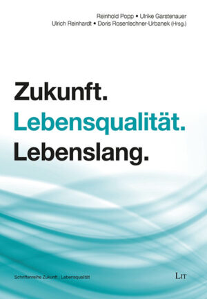 Zukunft. Lebensqualität. Lebenslang
