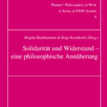 Solidarität und Widerstand – eine philosophische Annäherung