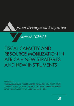 Fiscal Capacity and Resource Mobilization in Africa – New Strategies and New Instruments