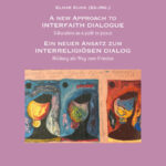 A New Approach to Interfaith Dialogue