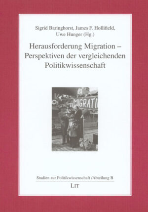 Herausforderung Migration - Perspektiven der vergleichenden Politikwissenschaft