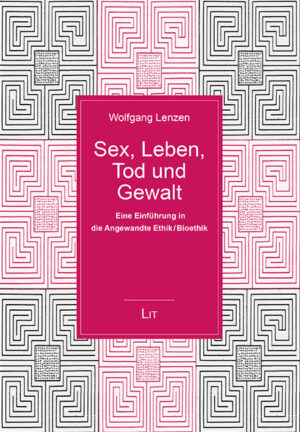 Sex, Leben, Tod und Gewalt