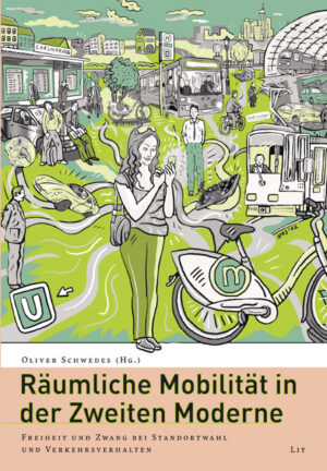 Räumliche Mobilität in der zweiten Moderne