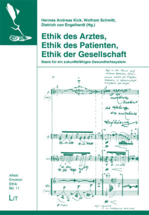 Ethik des Arztes, Ethik des Patienten, Ethik der Gesellschaft