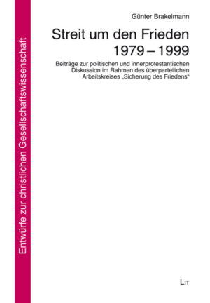 Streit um den Frieden 1979 - 1999