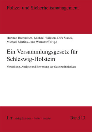 Ein Versammlungsgesetz für Schleswig-Holstein