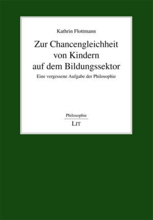 Zur Chancengleichheit von Kindern auf dem Bildungssektor