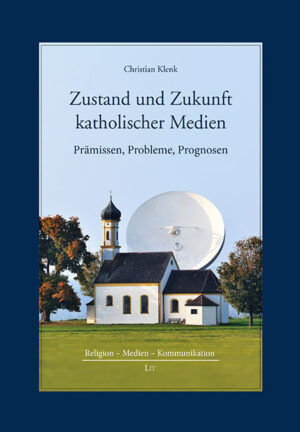 Zustand und Zukunft katholischer Medien