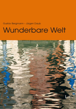 Wunderbare Welt?
