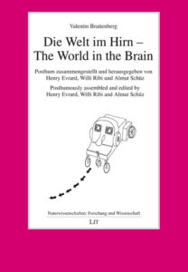 Die Welt im Hirn  – The World in the Brain