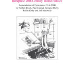 Triple Pulitzer Prize Cartoonists Interprete 20th Century World Politics