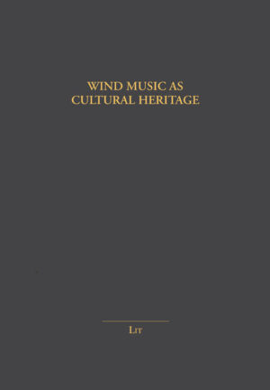 Wind Music as Cultural Heritage