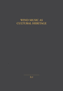 Wind Music as Cultural Heritage