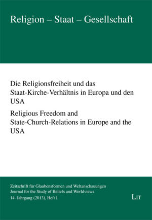 Die Religionsfreiheit und das Staat-Kirche-Verhältnis in Europa und den USA. Religious Freedom and State-Church-Relations in Europe and the USA