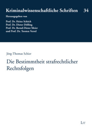 Die Bestimmtheit strafrechtlicher Rechtsfolgen