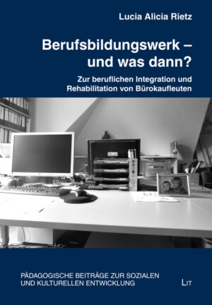 Berufsbildungswerk - und was dann?