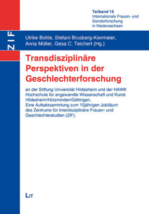 Transdisziplinäre Perspektiven in der Geschlechterforschung