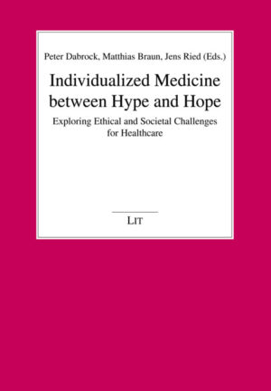 Individualized Medicine between Hype and Hope