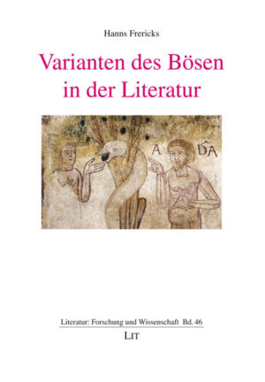 Varianten des Bösen in der Literatur