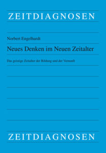 Neues Denken im Neuen Zeitalter