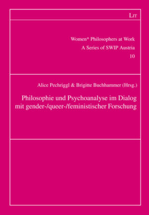 Philosophie und Psychoanalyse im Dialog mit gender-/queer-/feministischer Forschung