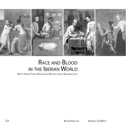 Race and Blood in the Iberian World