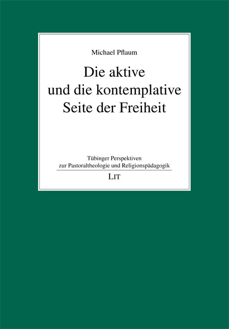 Die aktive und die kontemplative Seite der Freiheit