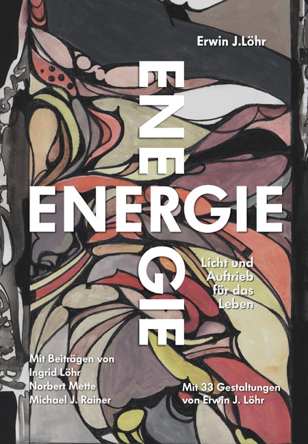 ENERGIE – Licht und Auftrieb für das Leben