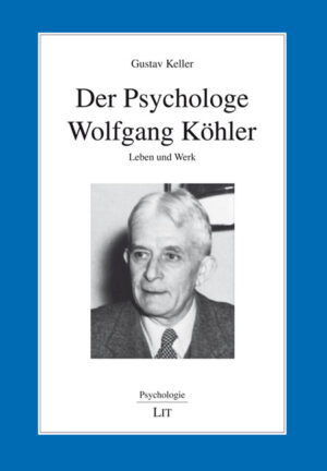 Der Psychologe Wolfgang Köhler