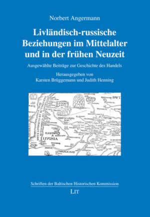 Livländisch-russische Beziehungen im Mittelalter und in der frühen Neuzeit