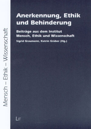 Anerkennung, Ethik und Behinderung