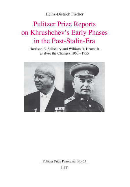 Pulitzer Prize Reports on Khrushchev’s Early Phases in the Post-Stalin-Era