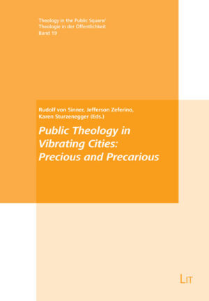 Public Theology in Vibrating Cities: Precious and Precarious